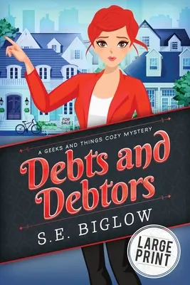 Adósságok és adósok: Egy amatőr detektív rejtélye - Debts and Debtors: An Amateur Sleuth Mystery