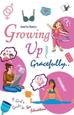 Gracefully Growing Up.. - Growing Up Gracefully..