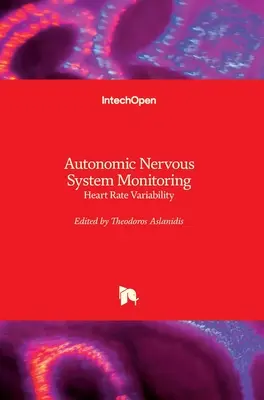 Autonóm idegrendszeri monitorozás: Szívritmus-variabilitás - Autonomic Nervous System Monitoring: Heart Rate Variability