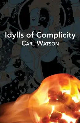 A bűnrészesség idilljei - Idylls of Complicity