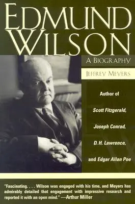 Edmund Wilson: A Biography