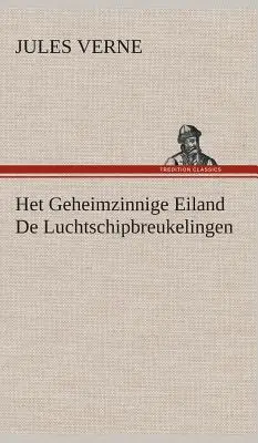 Het Geheimzinnige Eiland De Luchtschipbreukelingen