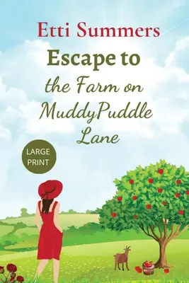 Menekülés a Muddypuddle Lane-i farmra - Escape to the Farm on Muddypuddle Lane