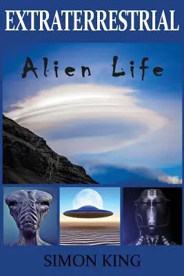 Földönkívüliek: Alien Life - Extraterrestrial: Alien Life