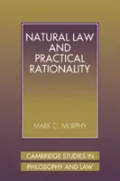 Természetjog és gyakorlati racionalitás - Natural Law and Practical Rationality