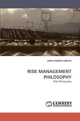 Kockázatkezelési filozófia - Risk Management Philosophy