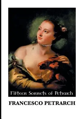 Petrarca tizenöt szonettje - Fifteen Sonnets of Petrarch