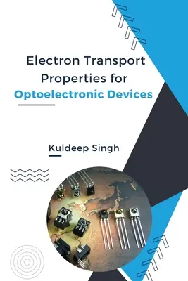 Elektronszállítási tulajdonságok optoelektronikai eszközökhöz - Electron Transport Properties For Optoelectronic Devices