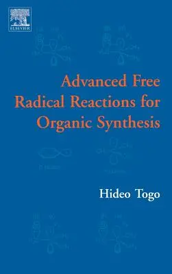 Haladó szabadgyök-reakciók a szerves szintézishez - Advanced Free Radical Reactions for Organic Synthesis