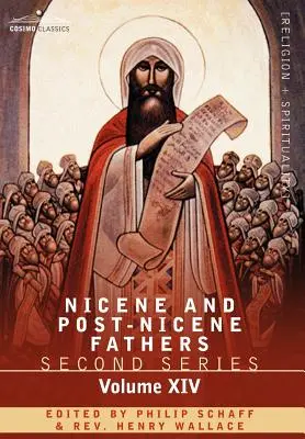 Nikaiai és poszt-nikaiai atyák: Második sorozat, XIV. kötet a hét ökumenikus zsinatról - Nicene and Post-Nicene Fathers: Second Series, Volume XIV the Seven Ecumenical Councils