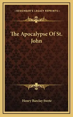 Szent János apokalipszise - The Apocalypse Of St. John