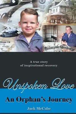 Kimondatlan szerelem: Egy árva utazása - Unspoken Love: An Orphan's Journey