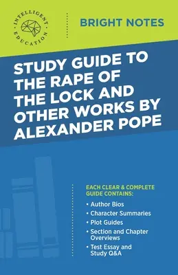 Tanulmányi útmutató Alexander Pope A zsilip megerőszakolásához és más művekhez - Study Guide to the Rape of the Lock and Other Works by Alexander Pope