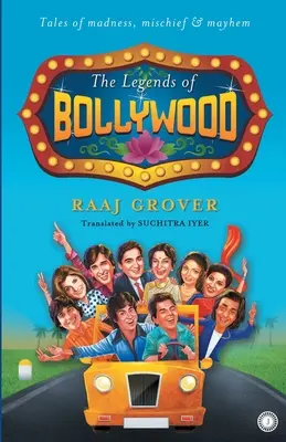 Bollywood legendái - The Legends of Bollywood