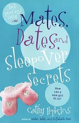 Pajtások, randevúk és pizsamapartnertitkok - Mates, Dates, and Sleepover Secrets