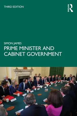 A miniszterelnök és a kabinetkormány - Prime Minister and Cabinet Government