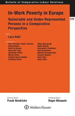 Munkahelyi szegénység Európában: Kiszolgáltatott és alulreprezentált személyek összehasonlító perspektívában - In-Work Poverty in Europe: Vulnerable and Under-Represented Persons in a Comparative Perspective