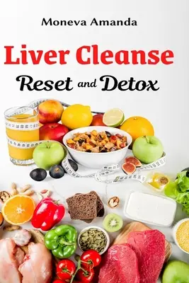 Májtisztítás Reset és méregtelenítés - Liver Cleanse Reset and Detox