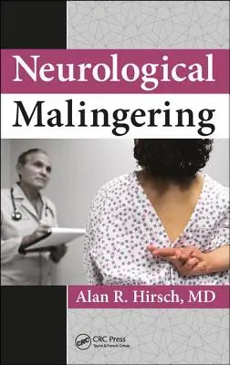 Neurológiai malingering - Neurological Malingering