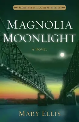 Magnolia Moonlight: kötet - Magnolia Moonlight: Volume 3