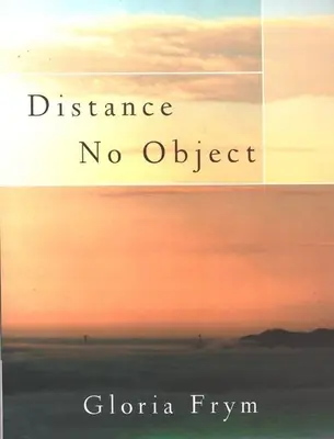 A távolság nem tárgy: Történetek - Distance No Object: Stories