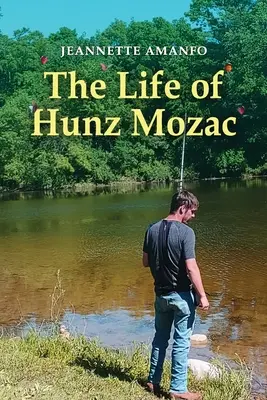 Hunz Mozac élete - The Life of Hunz Mozac