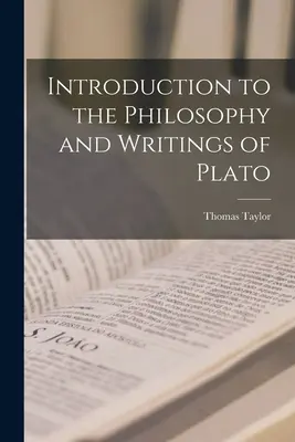 Bevezetés Platón filozófiájába és írásaiba - Introduction to the Philosophy and Writings of Plato