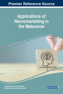 A neuromarketing alkalmazásai a metaversenyben - Applications of Neuromarketing in the Metaverse