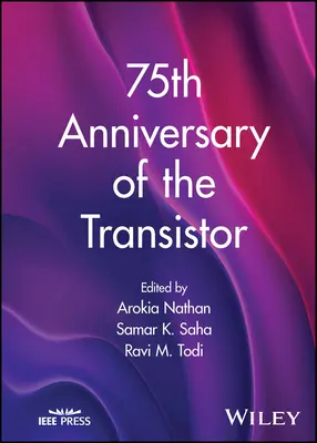 A tranzisztor 75. évfordulója - 75th Anniversary of the Transistor