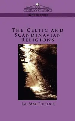 A kelta és skandináv vallások - The Celtic and Scandinavian Religions