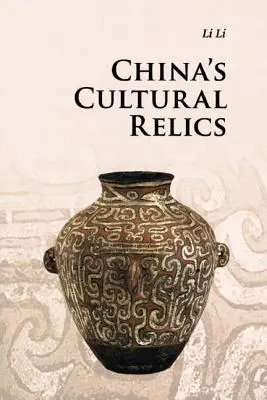 Kína kulturális ereklyéi - China's Cultural Relics