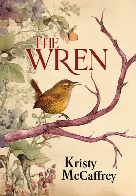 The Wren: Történelmi nyugati romantikus regény - The Wren: Historical Western Romance