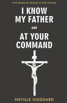 Ismerem Atyámat és a Te parancsodra - I Know My Father and At Your Command