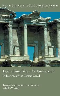 Dokumentumok a luciferiaktól: A nikaiai hitvallás védelmében - Documents from the Luciferians: In Defense of the Nicene Creed