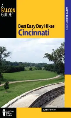 A legjobb könnyű egynapos túrák Cincinnati - Best Easy Day Hikes Cincinnati