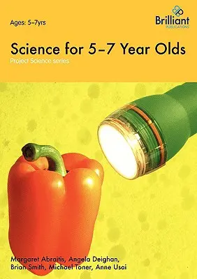 Project Science - Tudomány 5-7 éveseknek - Project Science - Science for 5-7 Year Olds