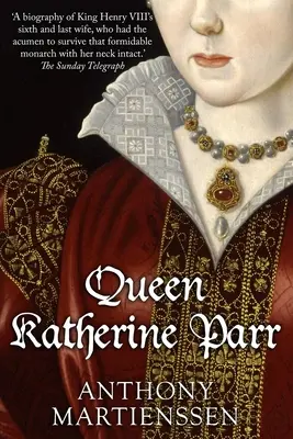 Katherine Parr királynő - Queen Katherine Parr