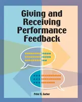 Teljesítmény-visszajelzés adása és fogadása - Giving and Receiving Performance Feedback