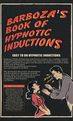 Barboza könyve a hipnotikus indukciókról - Barboza's Book of Hypnotic Inductions