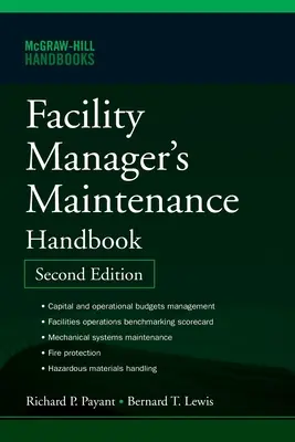 A létesítménygazdálkodó karbantartási kézikönyve 2e (Pb) - Facility Manager's Maintenance Handbook 2e (Pb)