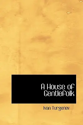 A House of Gentlefolk