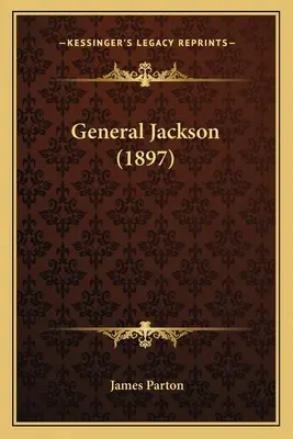 Jackson tábornok (1897) - General Jackson (1897)