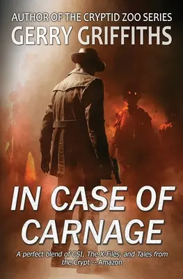 In Case of Carnage: A Paranormal Crime Novel