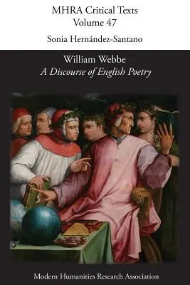 William Webbe, „Az angol költészetről szóló értekezés” (1586) - William Webbe, 'A Discourse of English Poetry' (1586)