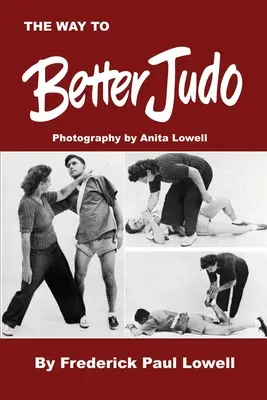 Az út a jobb dzsúdóhoz - The Way to Better Judo