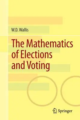 A választások és a szavazás matematikája - The Mathematics of Elections and Voting