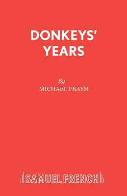 Szamarak évei - Donkeys' Years