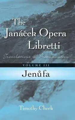 Jenufa: Fordítások és kiejtés - Jenufa: Translations and Pronunciation