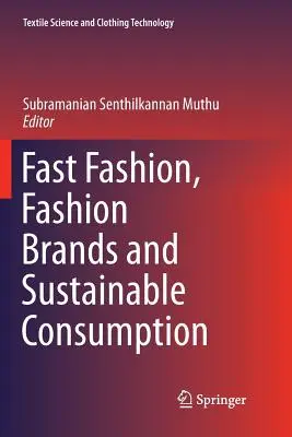 Gyors divat, divatmárkák és fenntartható fogyasztás - Fast Fashion, Fashion Brands and Sustainable Consumption