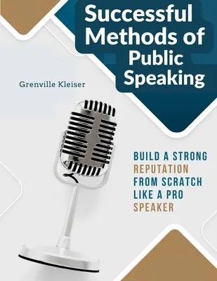 A nyilvános beszéd sikeres módszerei - Successful Methods of Public Speaking